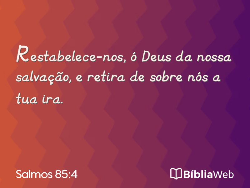 Salmos 85:4 em imagem para compartilhar