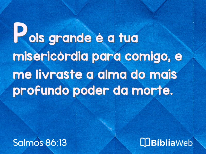 Salmos 86:13 em imagem para compartilhar