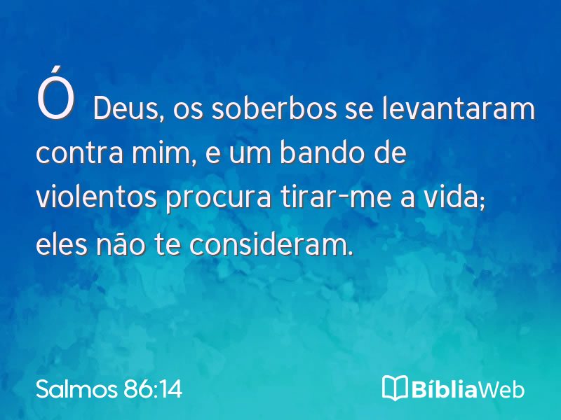 Salmos 86:14 em imagem para compartilhar
