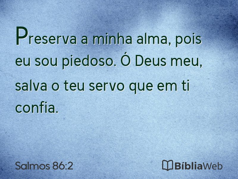Salmos 86:2 em imagem para compartilhar