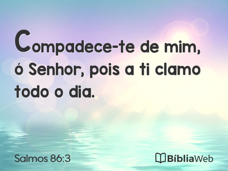 Salmos 86:3 em imagem para compartilhar