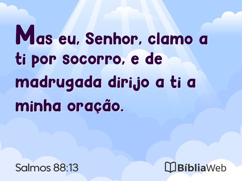 Salmos 88:13 em imagem para compartilhar