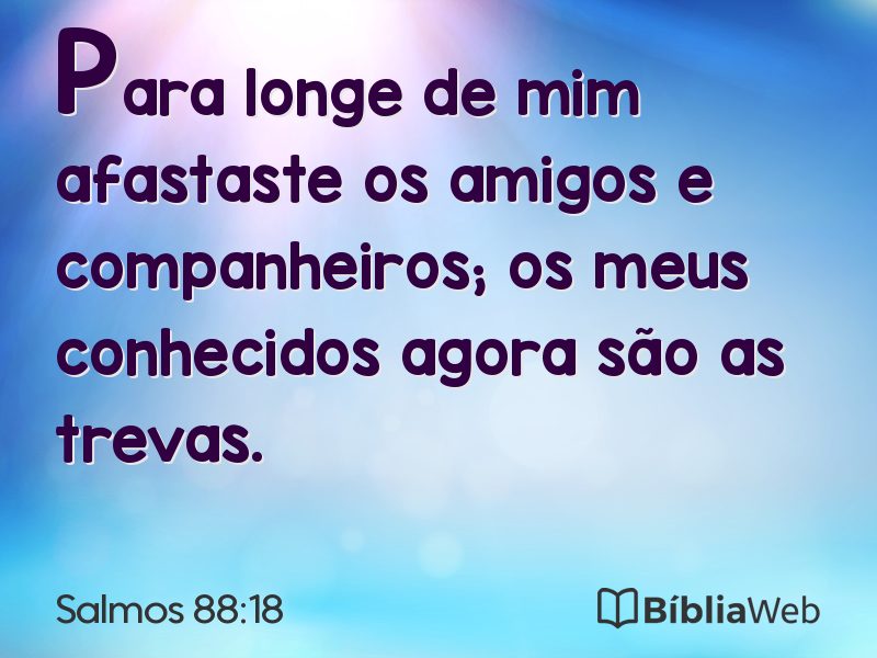 Salmos 88:18 em imagem para compartilhar