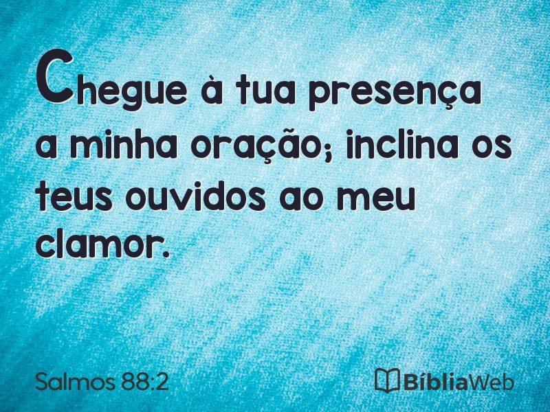 Salmos 88:2 em imagem para compartilhar