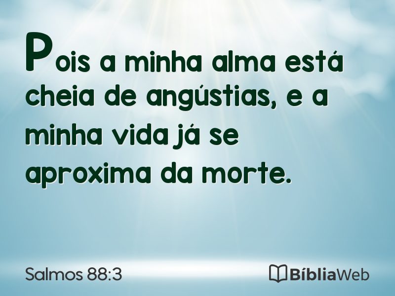 Salmos 88:3 em imagem para compartilhar