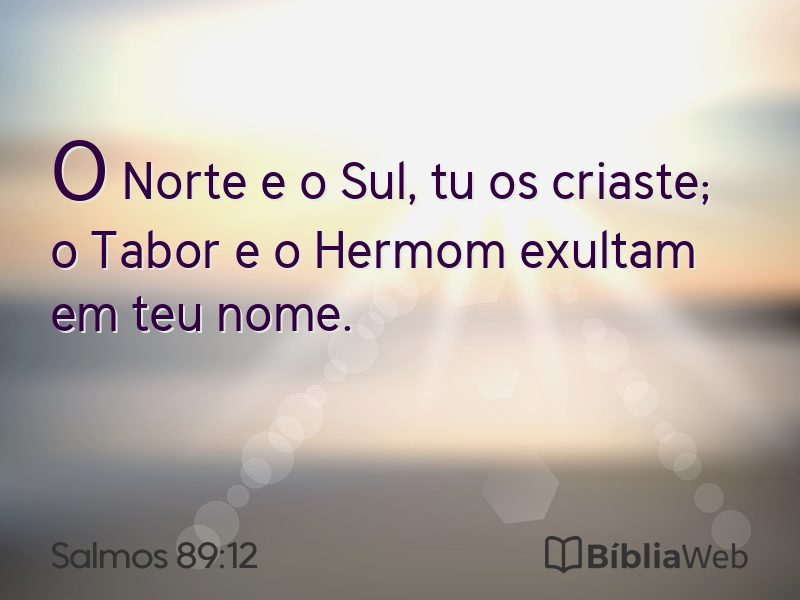 Salmos 89:12 em imagem para compartilhar