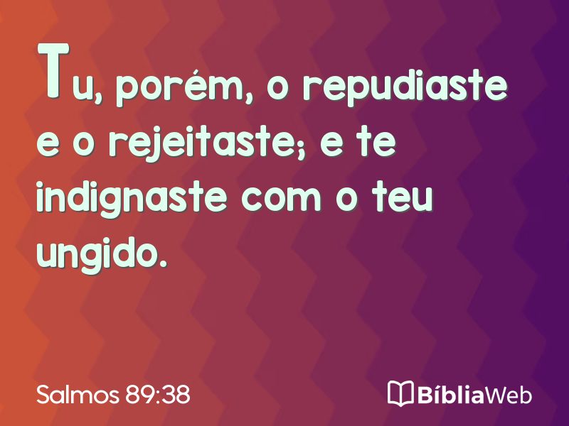 Salmos 89:38 em imagem para compartilhar