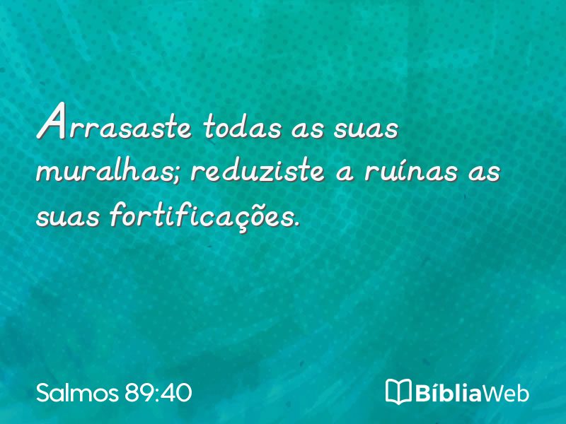 Salmos 89:40 em imagem para compartilhar