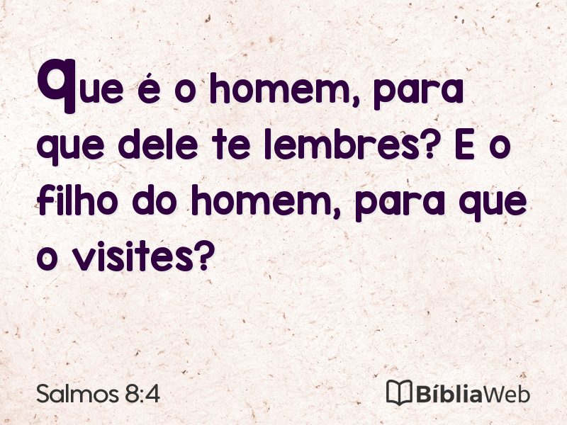 Salmos 8:4 em imagem para compartilhar