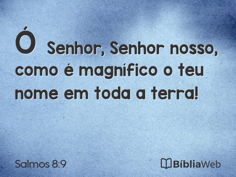 Salmos 8:9 em imagem para compartilhar