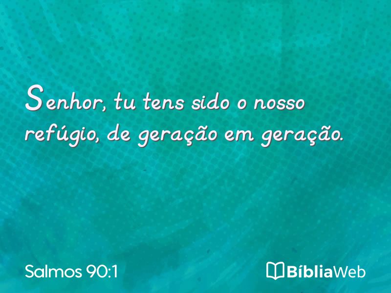 Salmos 90:1 em imagem para compartilhar