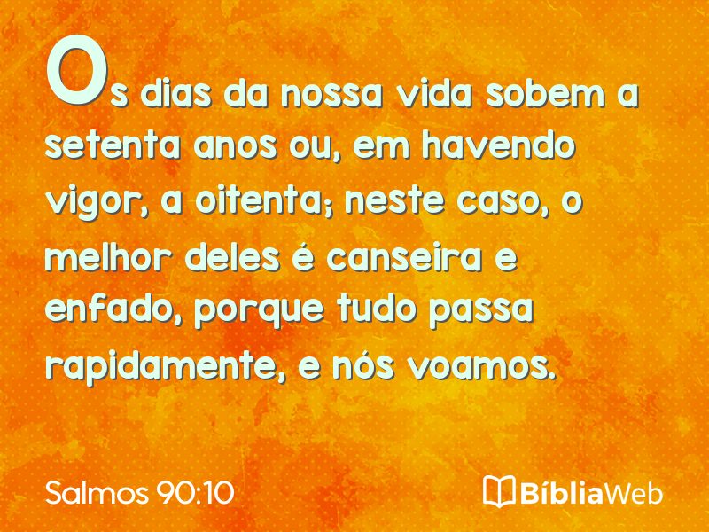 Salmos 90:10 em imagem para compartilhar