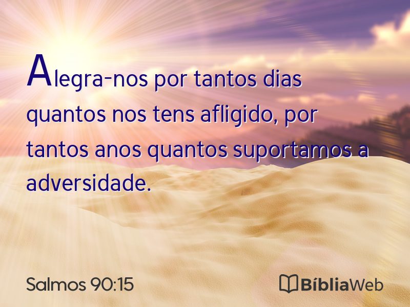 Salmos 90:15 em imagem para compartilhar