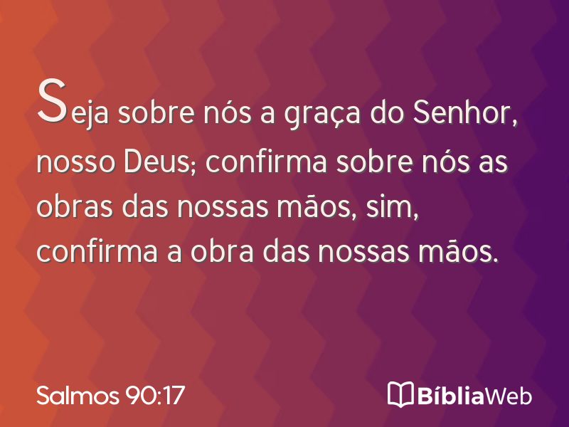 Salmos 90:17 em imagem para compartilhar