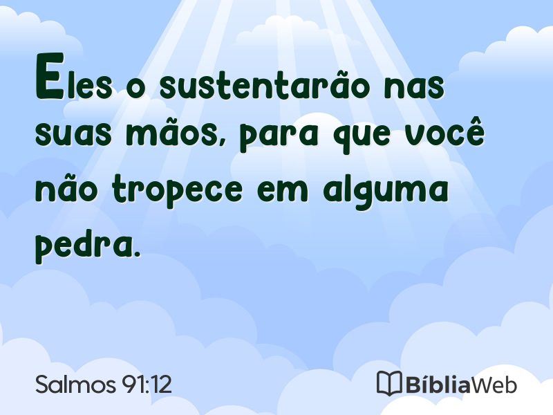 Salmos 91:12 em imagem para compartilhar