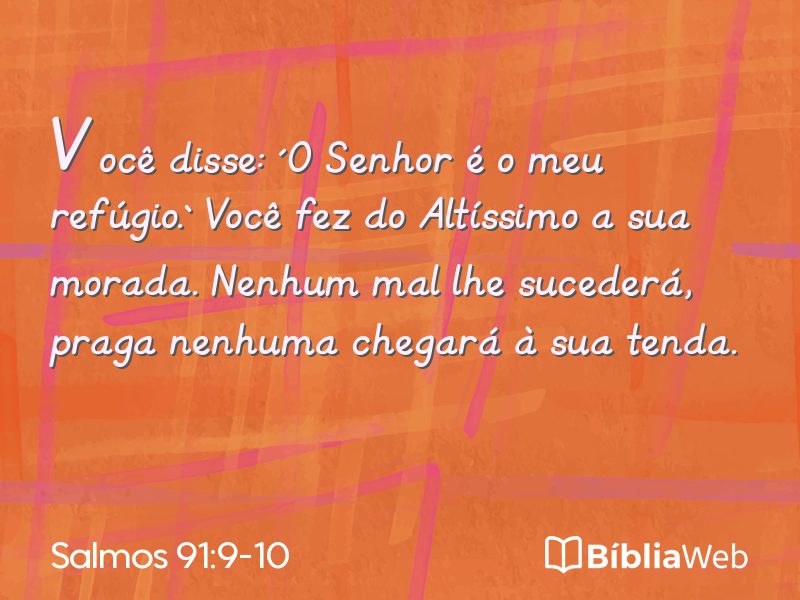 Salmos 91:9-10 em imagem para compartilhar