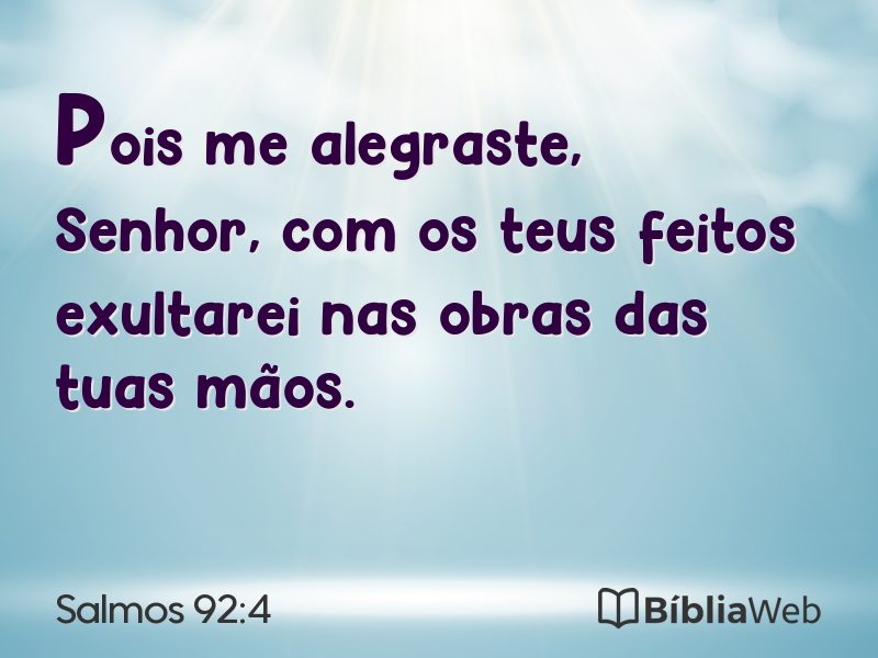 Salmos 92:4 em imagem para compartilhar