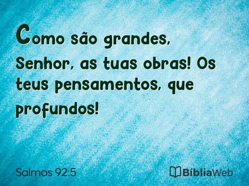 Salmos 92:5 em imagem para compartilhar