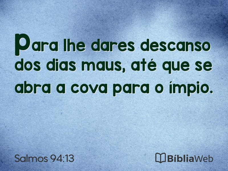 Salmos 94:13 em imagem para compartilhar