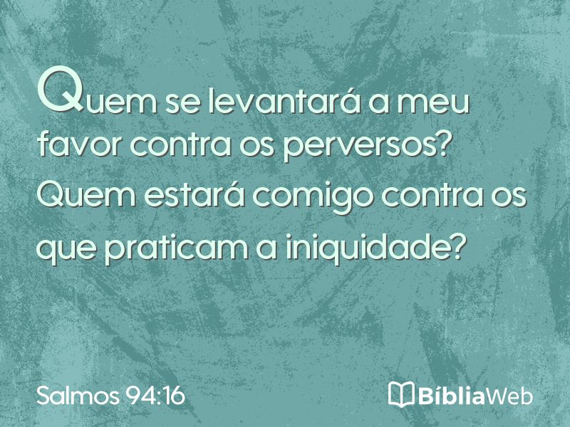 Salmos 94:16 em imagem para compartilhar