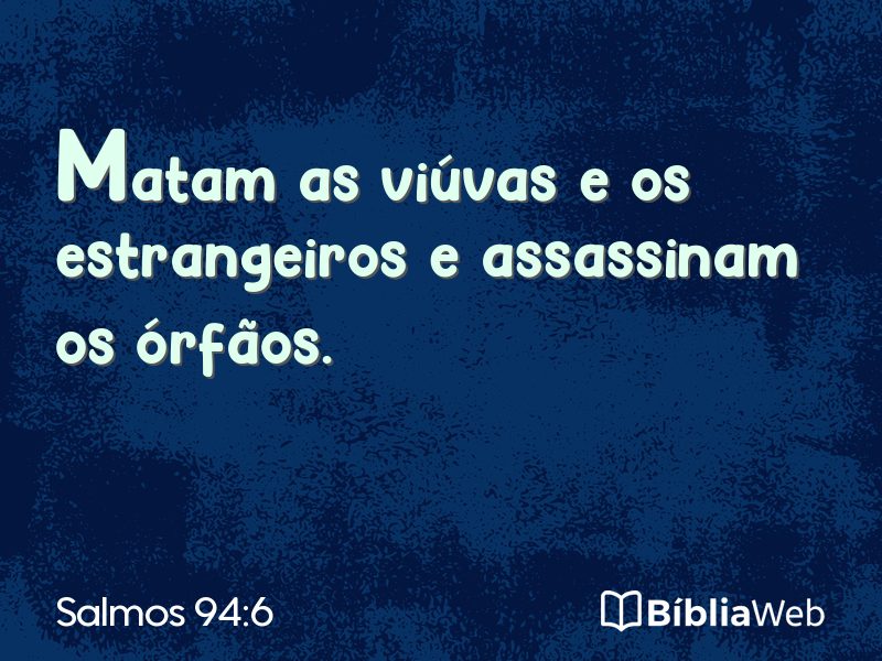 Salmos 94:6 em imagem para compartilhar