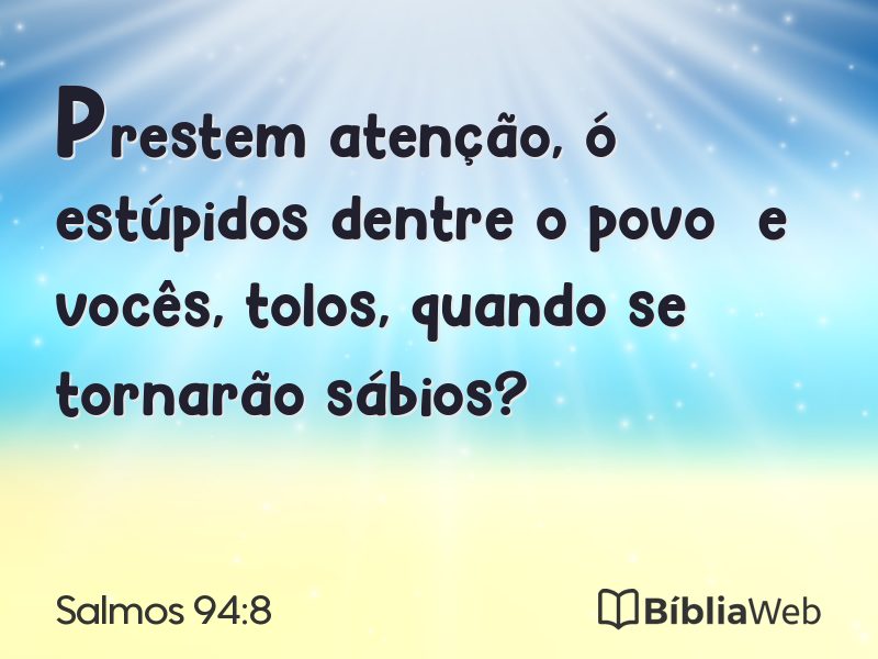 Salmos 94:8 em imagem para compartilhar