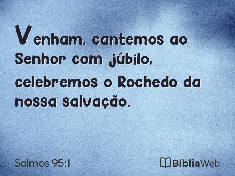 Salmos 95:1 em imagem para compartilhar