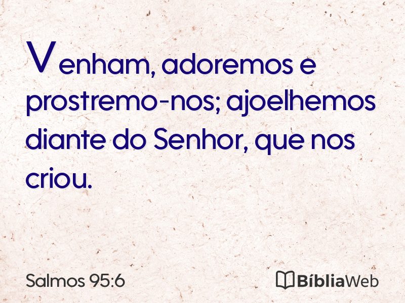 Salmos 95:6 em imagem para compartilhar
