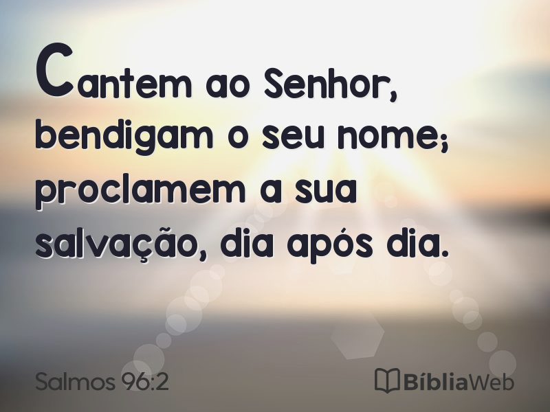 Salmos 96:2 em imagem para compartilhar
