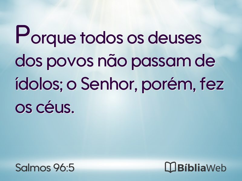 Salmos 96:5 em imagem para compartilhar