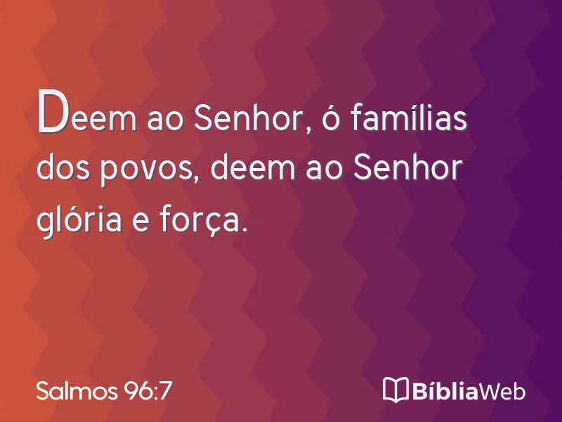 Salmos 96:7 em imagem para compartilhar