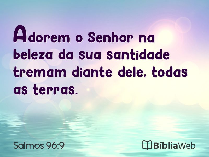 Salmos 96:9 em imagem para compartilhar
