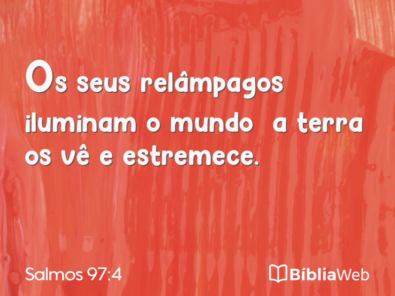 Salmos 97:4 em imagem para compartilhar