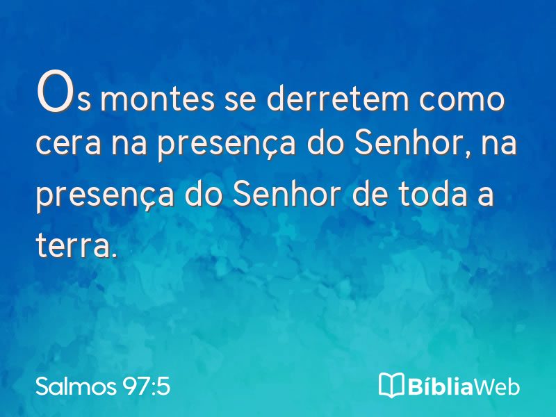 Salmos 97:5 em imagem para compartilhar