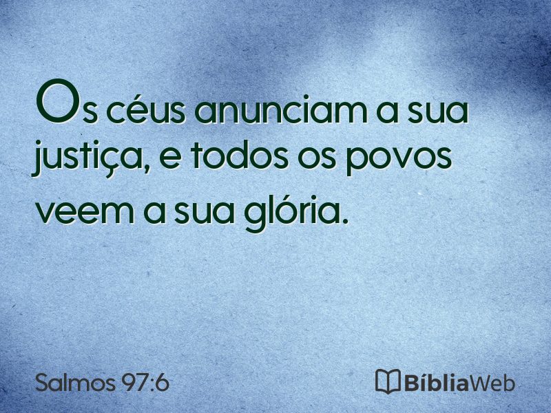 Salmos 97:6 em imagem para compartilhar