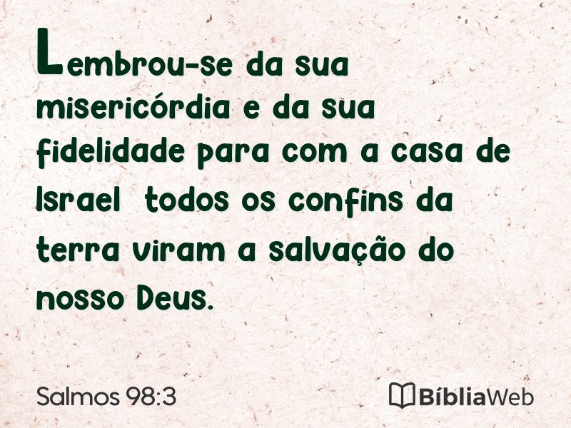 Salmos 98:3 em imagem para compartilhar
