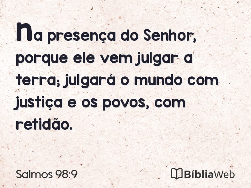 Salmos 98:9 em imagem para compartilhar