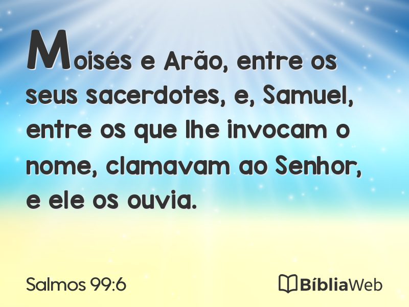Salmos 99:6 em imagem para compartilhar