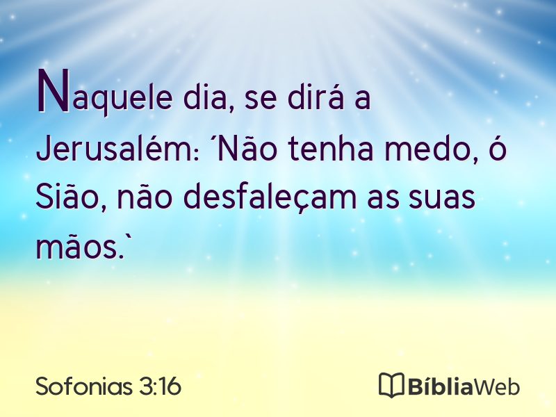 Sofonias 3:16 em imagem para compartilhar