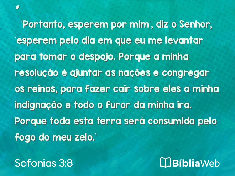 Sofonias 3:8 em imagem para compartilhar