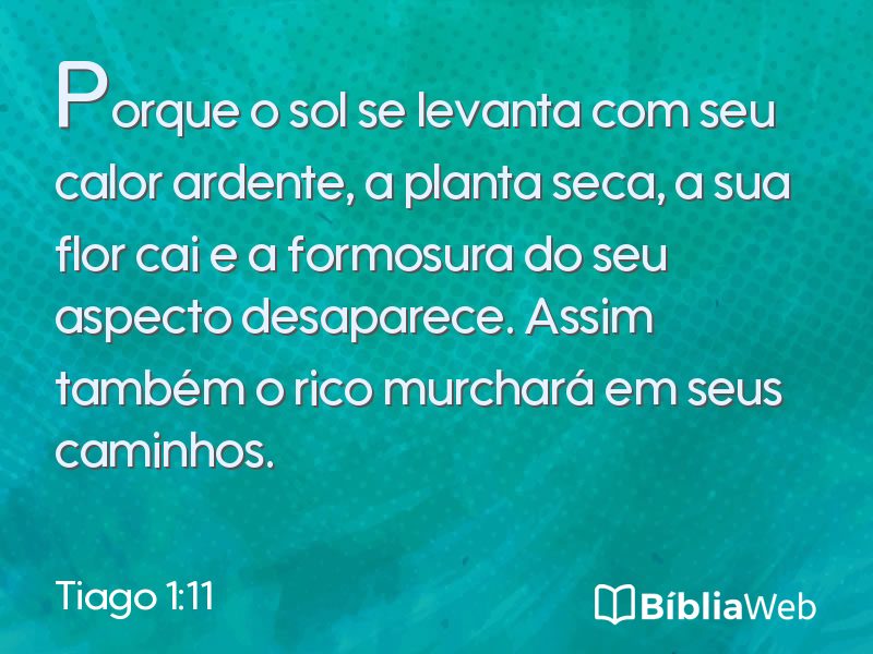 Tiago 1:11 em imagem para compartilhar