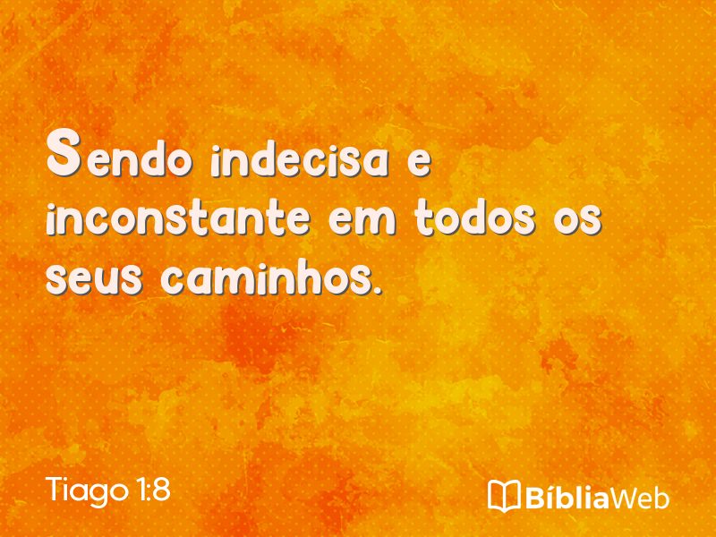 Tiago 1:8 em imagem para compartilhar
