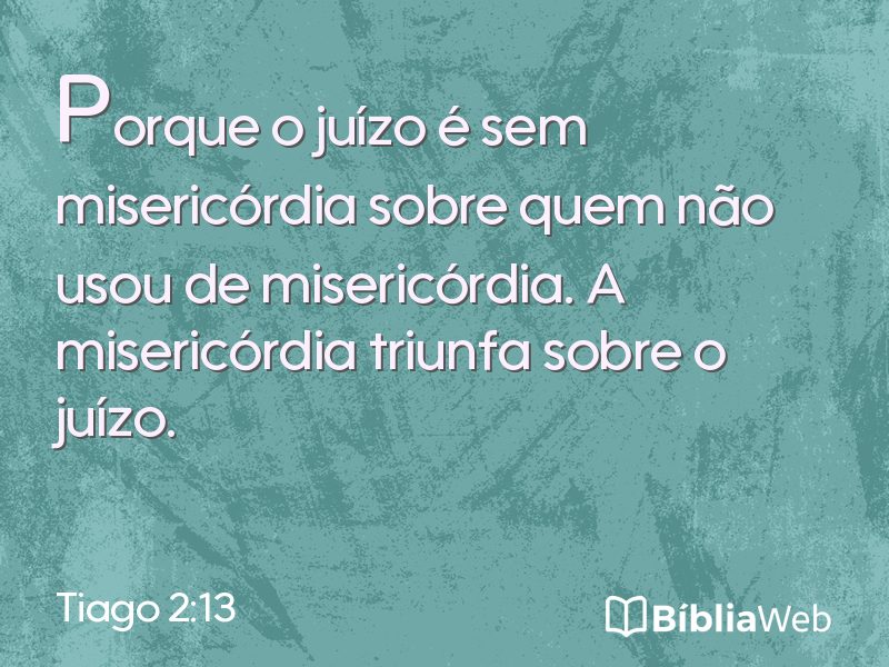 Tiago 2:13 em imagem para compartilhar