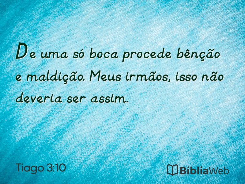 Tiago 3:10 em imagem para compartilhar
