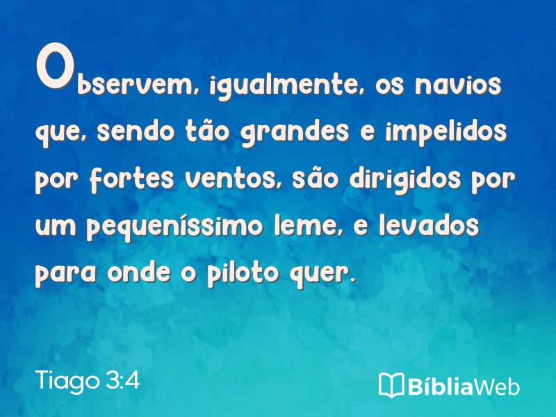 Tiago 3:4 em imagem para compartilhar