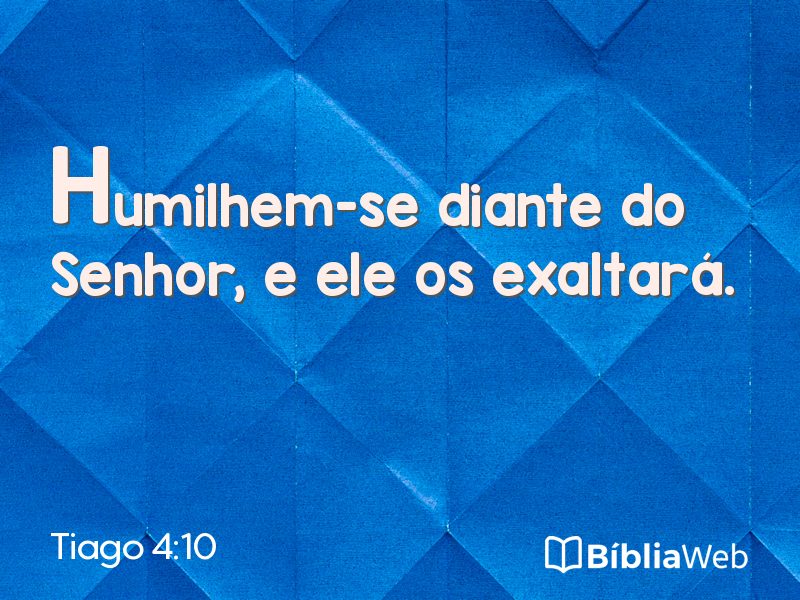 Tiago 4:10 em imagem para compartilhar