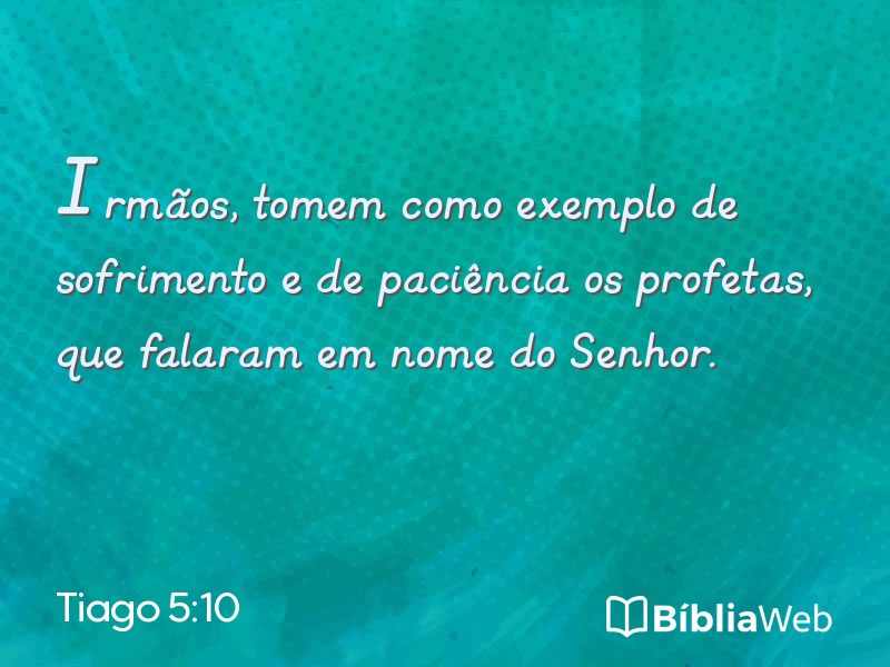 Tiago 5:10 em imagem para compartilhar