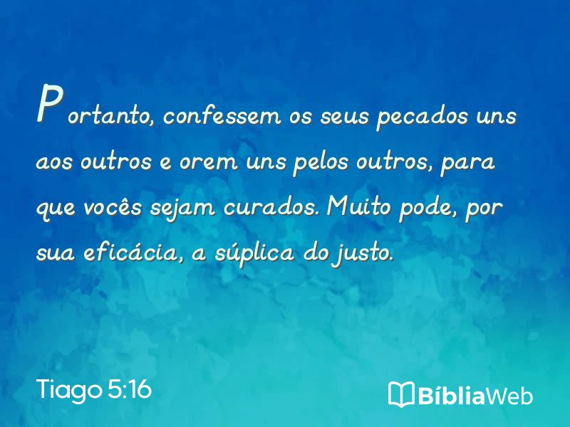 Tiago 5:16 em imagem para compartilhar