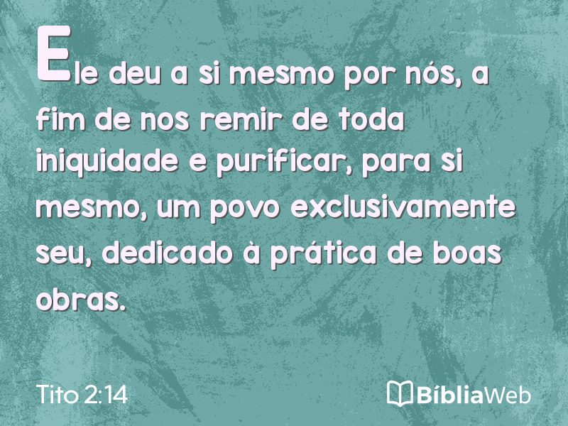 Tito 2:14 em imagem para compartilhar