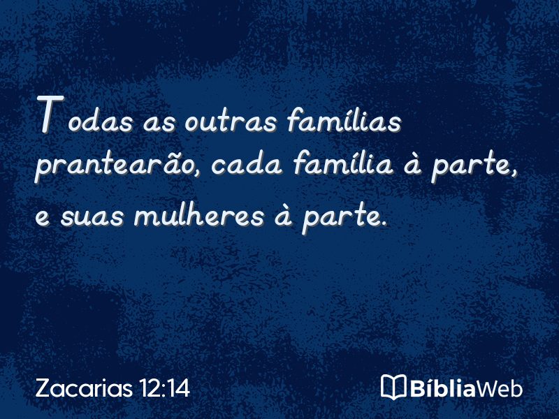 Zacarias 12:14 em imagem para compartilhar